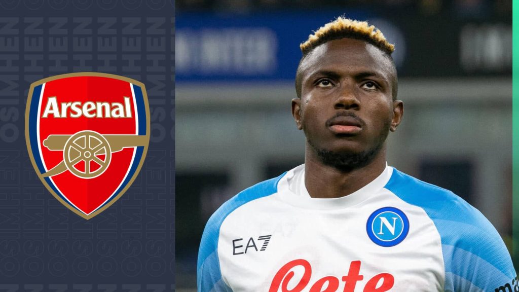 Arsenal to make £120m Osimhen bid